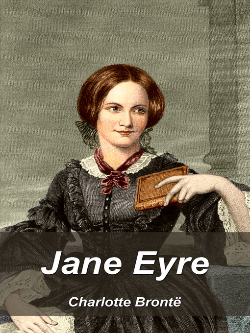 Title details for Jane Eyre by Charlotte Brontë - Available